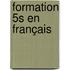 Formation 5S en Français