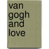 Van Gogh and love