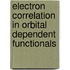 Electron correlation in orbital dependent functionals