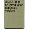 Iso/iec 20000: An Introduction (japanese Version) by L. van Selm