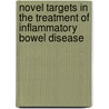 Novel targets in the treatment of inflammatory bowel disease door T. ten Hove