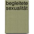 Begleitete Sexualität