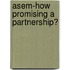 Asem-How promising a partnership?