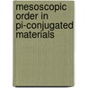 Mesoscopic order in pi-conjugated materials door Elvis Peeters