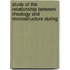 Study of the relationship between rheology and microstructure during