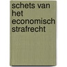 Schets van het economisch strafrecht by D.R. Doorenbos
