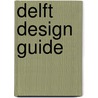 Delft Design Guide door J.J. Daalhuizen