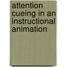 Attention cueing in an instructional animation door B.B. de Koning