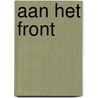 Aan het front by J.D. Morvan