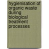 Hygienisation of organic waste during biological treatment processes door An Ceustermans
