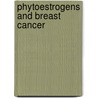 Phytoestrogens and breast cancer door L. Keinan Boker