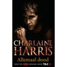 Van dood tot erger door Charlaine Harris