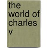 The world of Charles V by Hugo Soly