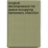 Surgical decompression for space-occupying hemisheric infarction by J. Hofmeijer