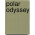 Polar Odyssey