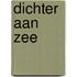 Dichter aan zee