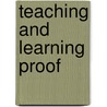 Teaching and Learning Proof by D.A. Reid