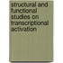Structural and functional studies on transcriptional activation