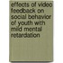 Effects of video feedback on social behavior of youth with mild mental retardation
