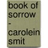 Book of Sorrow - Carolein Smit