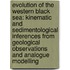 Evolution of the Western Black Sea: kinematic and sedimentological inferences from geological observations and analogue modelling