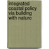Integrated Coastal Policy via Building with Nature