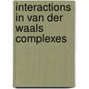 Interactions in van der Waals complexes door J. van de Bovenkamp