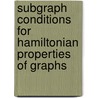 Subgraph conditions for Hamiltonian properties of graphs door B. Li