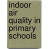 Indoor air quality in primary schools by M. Drijver
