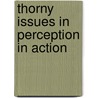 Thorny issues in perception in action by H. van Doorn