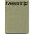 Tweestrijd