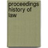 Proceedings history of law