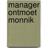 Manager ontmoet monnik door Jochen Zeitz