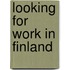 Looking for work in Finland