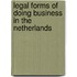 Legal forms of doing business in the Netherlands