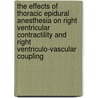 The Effects of Thoracic Epidural anesthesia on right Ventricular Contractility and Right Ventriculo-Vascular Coupling by Carlo Missant