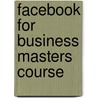 Facebook for business masters course by Stefan Rooyackers