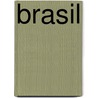 Brasil by B. van Moerkerken