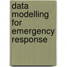 Data modelling for emergency response door S. Zlatanova