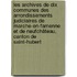 Les archives de dix communes des arrondissements judiciaires de Marche-en-Famenne et de Neufchâteau, canton de Saint-Hubert