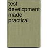Test Development made practical door Teelen Kennismanagement