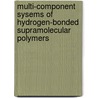 Multi-component sysems of hydrogen-bonded supramolecular polymers door H.M. Keizer