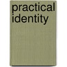 Practical Identity by P.J.J. Delaere