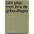 Lutin Plop: Mon livre de gribouillages