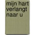 Mijn hart verlangt naar U
