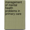 Management of mental health problems in primary care door B.G. Tiemens