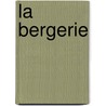 La Bergerie door N. Mertens