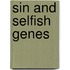 Sin and Selfish Genes