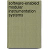 Software-enabled modular instrumentation systems door M.W. Soijer
