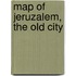 Map of Jeruzalem, The Old City
